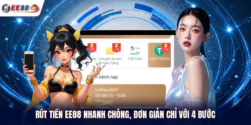 Rút tiền EE88 nhanh chóng, đơn giản chỉ với 4 bước 